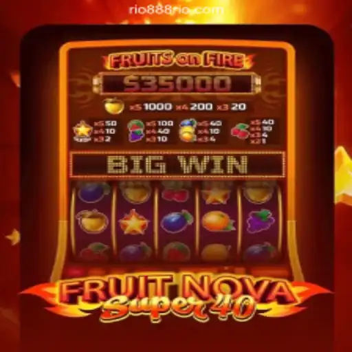 Exploring the Excitement of FruitNovaSuper40 at 888Rio.com Cassino Online